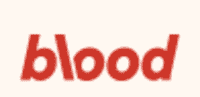 Subscribe To Blood Newsletter & Get Amazing Discounts